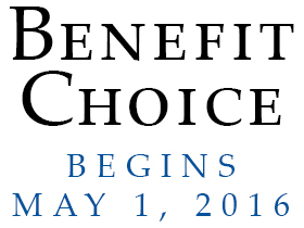 Benefit Choice Begins May 1
