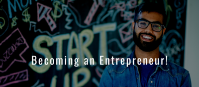Man in front of chalkboard with "start up" written on it & text: Becoming an Entrepreneur