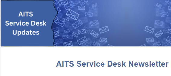 AITS Service Desk Updates