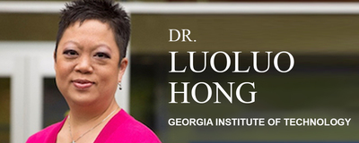 Dr Luoluo Hong, Georgia Institute of Technology
